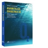 Avantajul oxigenului. Tehnici de respiratie simple, dovedite stiintific, care iti vor revolutiona sanatatea si forma fizica - Patrick McKeown, Ela Ban
