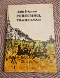 Peregrinul transilban 1835 - 1848 I. Codru Draguseanu