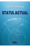 Statul actual - Andrei Marga