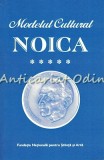 Cumpara ieftin Modelul Cultural Noica V - Marin Diaconu, Editura Fundatia, Bucuresti 2022, 398 Pagini, ISBN 978-606-555-310-1