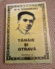 Tamaie si Otrava - Al. O. Teodoreanu, Editura Vasiliana 2008, Biografii, Memorii