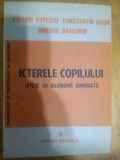 Icterele copilului ictere cu bilirubina conjugala-Valeriu Popescu,C.Arion, Alta editura