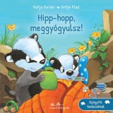 Hipp-hopp, meggy&oacute;gyulsz! - Katja Reider