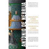 Gramatica limbii castiliene - Antonio de Nebrija