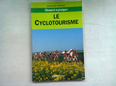 DECOUVRIR ET PRATIQUER LE CYCLOTOURISME - JEAN MICHEL RICHEFORT foto