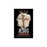 Jesus Unbound: Liberating the Word of God from the Bible