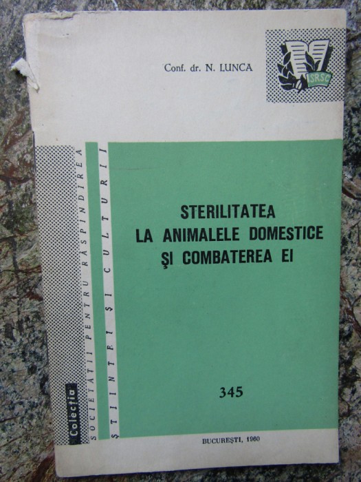 N. Lunca - Sterilitatea la animalele domestice si combaterea ei AUTOGRAF