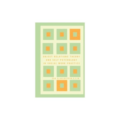 Object Relations Theory and Self Psychology in Social Work Practice foto