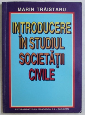 Introducere in studiul societatii civile Marin Traistaru foto