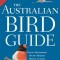 Australian Bird Guide: Revised Edition