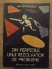 Din Peripetiile unui Rezolvator de Probleme - Gh. Mitroica - Matematica, Albatros 1987, 166 pagini