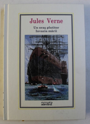 UN ORAS PLUTITOR / INVAZIA MARII de JULES VERNE , 2010 foto