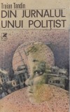 DIN JURNALUL UNUI POLITIST de TRAIAN TANDIN , 1990