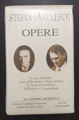 OPERE - VOL I+II - PROZA, PUBLICISTICA, CORESPONDENTA - STEFAN BANULESCU foto