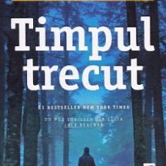 Timpul trecut - Lee Child