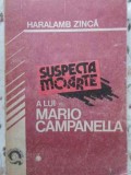 SUSPECTA MOARTE A LUI MARIO CAMPANELLA-HARALAMB ZINCA