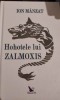 Hohotele lui Zalmoxis - Ion Manzat (2020, 420 p.) - Spiritualitate &amp; Ezoterism, Carte Noua