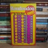 LE JOURNAL DE ROUDOUDOU * NR. 9 : LE BOULIER , GADGET EDUCATIV ,1974 *