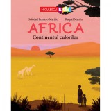 Africa. Continentul culorilor, Soledad Romero Marino, Raquel Martin, Niculescu