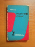 INCERTITUDINI LITERARE de N. STEINDHARDT , 1980