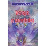 Vesztegl&eacute;s az ismeretlenben - &#039;Hitetlen Tam&aacute;s&#039;
