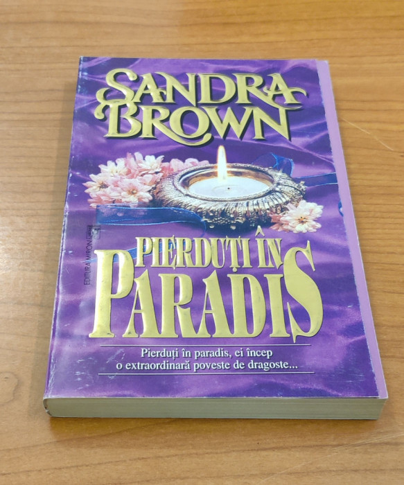 Sandra Brown - Pierduți &icirc;n paradis