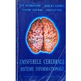 Emisferele cerebrale. Sisteme informationale (copie) - 1999 - Ion Petrovanu (AG48)