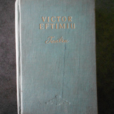 VICTOR EFTIMIU - TEATRU (1956, editie cartonata)