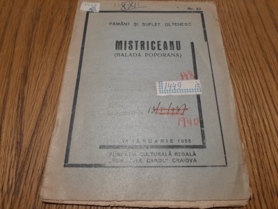 MISTRICEANU (Balada Poporana) - PAMANT SI SUFLET OLTENESC nr. 22, 1935, 16 p. foto