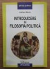 Adrian Miroiu - Introducere in filosofia politica