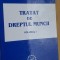 Tratat de dreptul muncii vol 1- Ion Traian Stefanescu