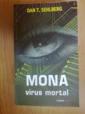 z2 Mona. Virus mortal - Dan T. Sehlberg foto