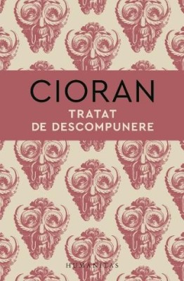 Tratat de descompunere &amp;ndash; Cioran foto