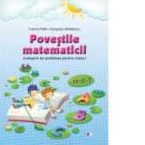 Povestile matematicii. Culegere de probleme pentru clasa I