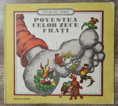 Povestea celor zece frati - Stefan Aug. Doinas// ilustratii Silviu Baias foto