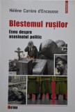 Blestemul rusilor. Eseu despre asasinatul politic &ndash; Helene Carrere d'Encausse