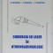 CHIRURGIA CU LASER IN OTORINOLARINGOLOGIE de D. SARAFOLEANU ...C. SARAFOLEANU , 1999