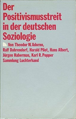 Der Positivismusstreit in der Deutschen Soziologie / Theodor W. Adorno foto