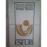 Roland Barthes - Despre Racine (Editia: 1969)
