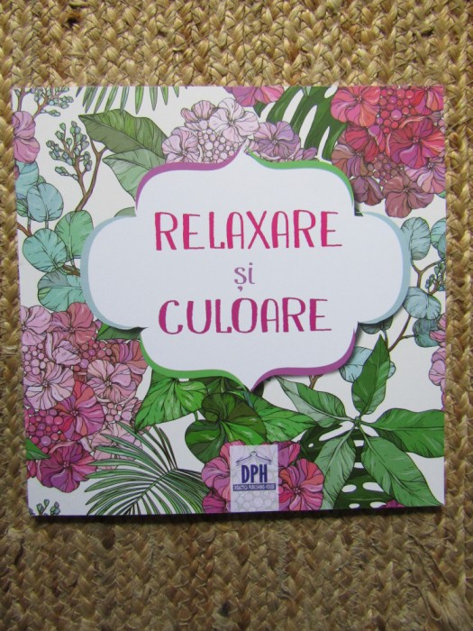 RELAXARE SI CULOARE