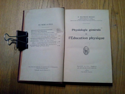 Physiologie Generale de L`EDUCATION PHYSIGUE - Maurice Boigey - 1919, 335 p. foto