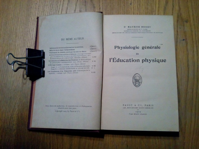 Physiologie Generale de L`EDUCATION PHYSIGUE - Maurice Boigey - 1919, 335 p.