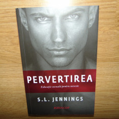 PERVERTIREA -S.L.JENNINGS -EDUCATIE SEXUALA PENTRU NEVESTE