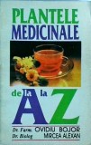 Cumpara ieftin Ovidiu Bojor, Mircea Alexan - Plantele medicinale si aromatice de la A la Z