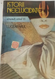 ISTORII NEELUCIDATE - LUCEAFĂRUL 1985