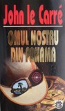 Omul nostru din Panama - John le Carre (Carte Beletristica, Roman, Stare Buna)