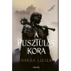 A pusztul&aacute;s kora - Makiia Lucier