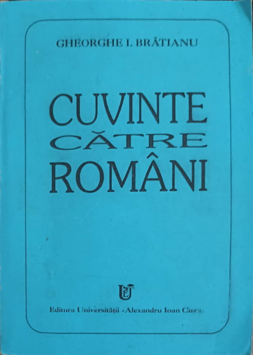 CUVINTE CATRE ROMANI-GHEORGHE I. BRATIANU