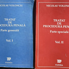 TRATAT DE PROCEDURA PENALA de NICOLAE VOLONCIU , VOLUMELE I - II
