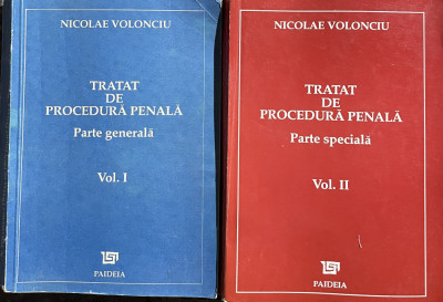 TRATAT DE PROCEDURA PENALA de NICOLAE VOLONCIU , VOLUMELE I - II foto
